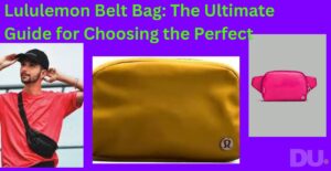 Lululemon Belt Bag: The Ultimate Guide for Choosing the Perfect 1