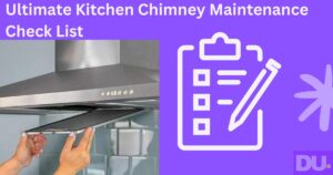 Kitchen Chimney Maintenance Check List